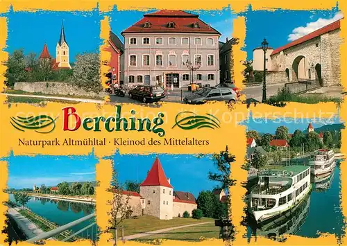 AK / Ansichtskarte Berching Teilansichten Altstadt Kleinod des Mittelalters Wehranlagen Torbogen Turm Main Donau Kanal Fahrgastschiffe Berching