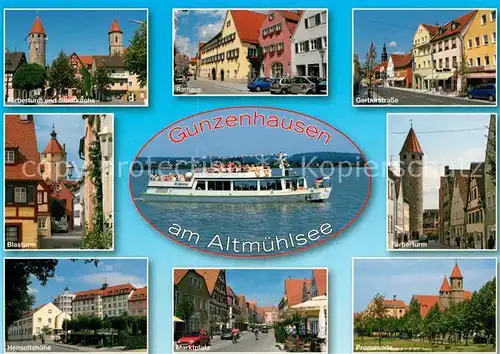 AK / Ansichtskarte Gunzenhausen_Altmuehlsee Faerberturm Kirche Rathaus Gerberstrasse Blasturm Hensoltshoehe Marktplatz Promenade Fahrgastschiff Gunzenhausen Altmuehlsee