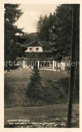 AK / Ansichtskarte Berneck_Bad Cafe Gertrudslust im idyllischen Oelschnitztal Berneck_Bad