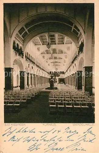AK / Ansichtskarte Bad_Kissingen Kurhaus Wandelhalle Bad_Kissingen