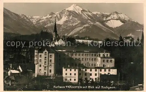 AK / Ansichtskarte Traunstein_Oberbayern Kurhaus mit Hochgern Traunstein_Oberbayern