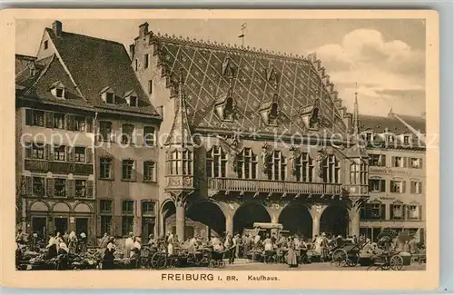 AK / Ansichtskarte Freiburg_Breisgau Historisches Kaufhaus Freiburg Breisgau