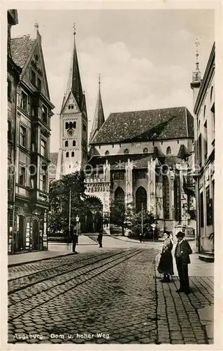 AK / Ansichtskarte Augsburg Dom und hoher Weg Augsburg