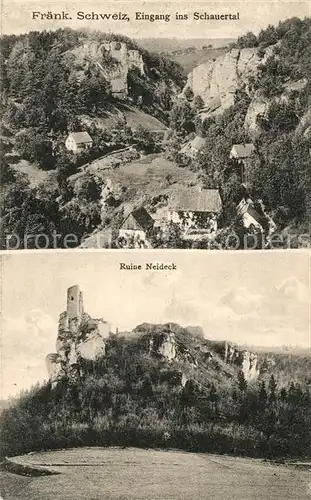 AK / Ansichtskarte Fraenkische_Schweiz Eingang ins Schauertal Ruine Neideck Fraenkische Schweiz