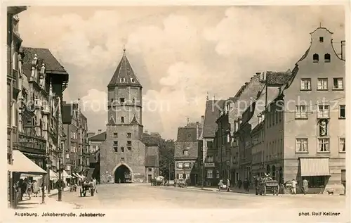 AK / Ansichtskarte Augsburg Jakoberstrasse mit Jakobertor Augsburg