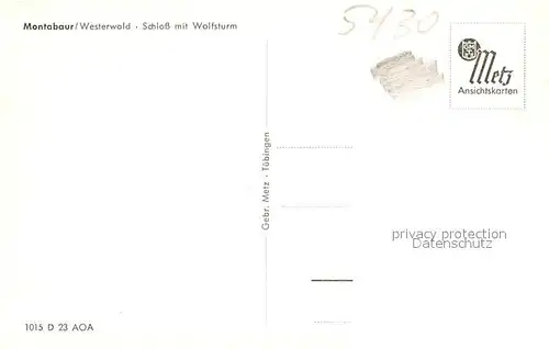 AK / Ansichtskarte Montabaur_Westerwald Schloss mit Wolfsturm Montabaur_Westerwald