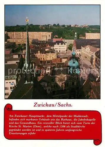 AK / Ansichtskarte Zwickau_Sachsen Hauptmarkt Rathaus Jakobskapelle Gewandhaus Dom Zwickau Sachsen