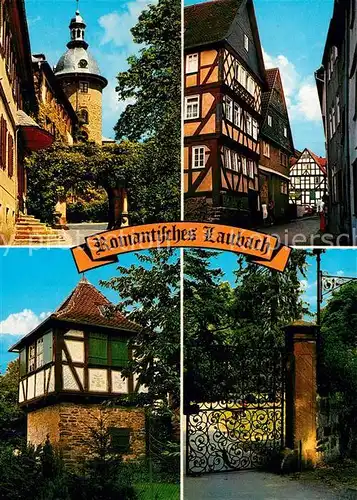 AK / Ansichtskarte Laubach_Hessen Schloss Eingang Tor Graefliches Amtshaus Obere Langgasse Altstadt Fachwerkhaeuser Ehemaliges Vorwerk an der Wetter 16. Jhdt. Laubach Hessen