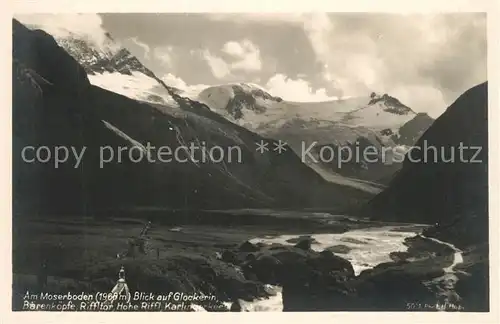AK / Ansichtskarte Moserboden Blick auf Glockerin Baerenkoepfe Riffltor Hohe Riffl Karlingerkees Moserboden