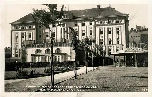 AK / Ansichtskarte Bad_Schallerbach Kurhaus der Krankenkassenverbaende oesterreichs Bad_Schallerbach