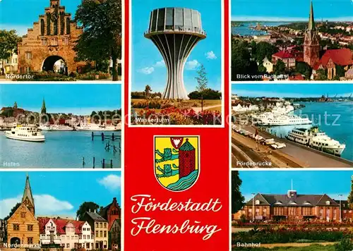 AK / Ansichtskarte Flensburg Nordertor Wasserturm Hafen Foerderbruecke Bahnhof Nordermarkt Flensburg