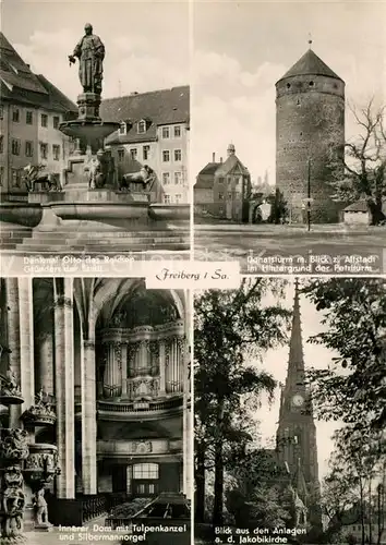 AK / Ansichtskarte Freiberg_Sachsen Denkmal Otto des Reichen Donatsturm Altstadt Petriturm Jakobikirche Innerer Dom Tulpenkanzel Silbermannorgel Freiberg Sachsen