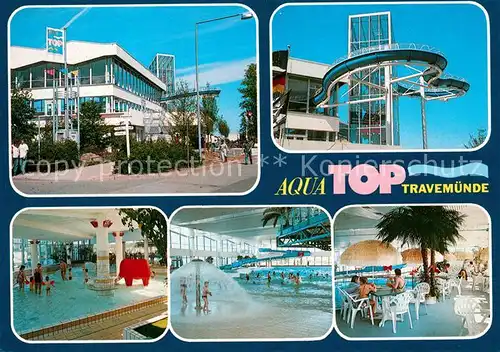 AK / Ansichtskarte Travemuende_Ostseebad Aqua Top Freizeitbad Travemuende_Ostseebad