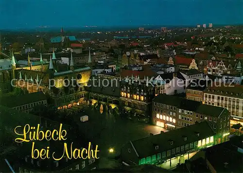 AK / Ansichtskarte Luebeck bei Nacht Blick von St Petri Kirche ueber den Markt Luebeck