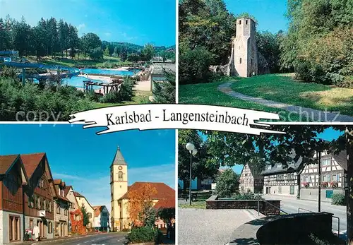 AK / Ansichtskarte Langensteinbach_Karlsbad Freibad Ruine St Barbara Kapelle Ortsmotiv mit Kirche Fachwerkhaeuser Langensteinbach_Karlsbad