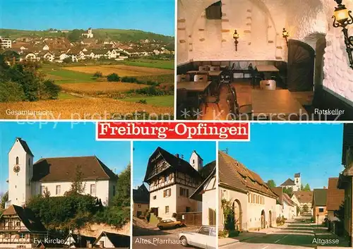 AK / Ansichtskarte Opfingen Landschaftspanorama Hauptstrasse Kirche Altes Pfarrhaus Ratskeller Gaststaette Restaurant Opfingen