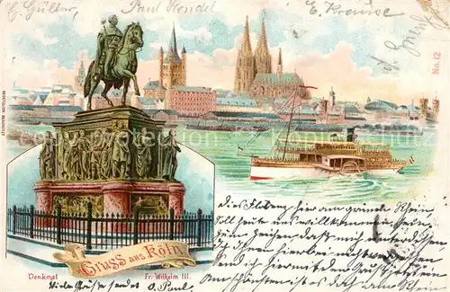 AK / Ansichtskarte Koeln_Rhein Denkmal Friedrich Wilhelm III mit Dom Koeln_Rhein