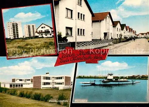 AK / Ansichtskarte Klein Krotzenburg Hochhaeuser Kettelerstrasse Kreuzburgschule  Klein Krotzenburg