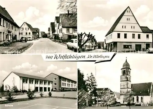 AK / Ansichtskarte Wolfschlugen Hauptstrasse Rathaus Kirche Schule  Wolfschlugen