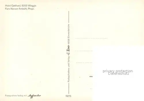 AK / Ansichtskarte Weggis_Vierwaldstaettersee Hotel Gotthard Fam. Nanzer Ambuehl Weggis_Vierwaldstaettersee