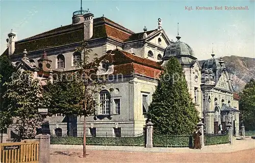 AK / Ansichtskarte Bad_Reichenhall Koenigliches Kurhaus Bad_Reichenhall