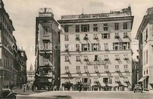 AK / Ansichtskarte Genova_Genua_Liguria Albergo Metropoli Genova_Genua_Liguria