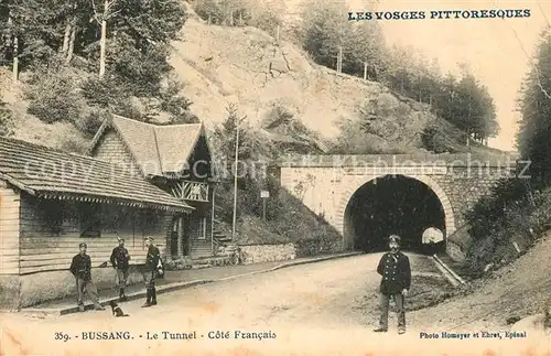 AK / Ansichtskarte Bussang_Vosges Le Tunnel Cote Francais Bussang Vosges
