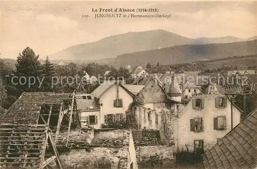 AK / Ansichtskarte Jungholtz Zerstoertes Dorf mit Hartmannsweilerkopf Jungholtz