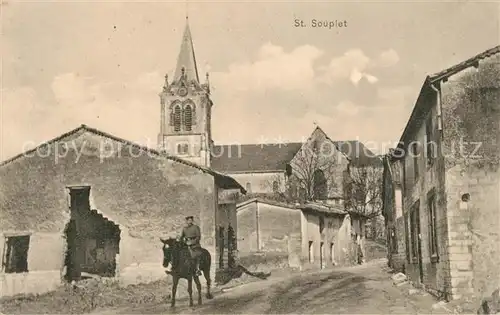 AK / Ansichtskarte Saint Souplet sur Py Dorfpartie mit Kirche und zerstoertem Haus Saint Souplet sur Py