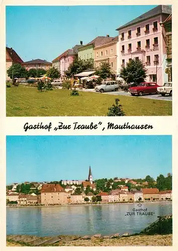 AK / Ansichtskarte Mauthausen_Oberoesterreich Gasthaus Zur Traube Mauthausen