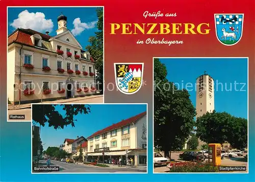 AK / Ansichtskarte Penzberg Rathaus Bahnhofstrasse Stadtpfarrkirche Wappen Penzberg