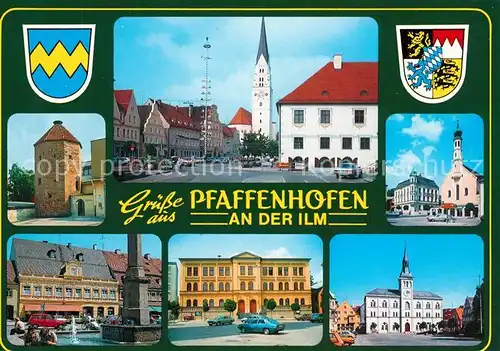 AK / Ansichtskarte Pfaffenhofen_Ilm Tor zur Hallertau Hauptplatz Turm Kirche Maibaum Rathaus Schule Brunnen Wappen Pfaffenhofen Ilm