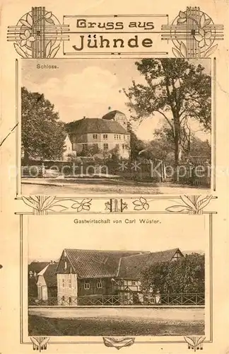 AK / Ansichtskarte Juehnde Schloss Gastwirtschaft Carl Wuester  Juehnde