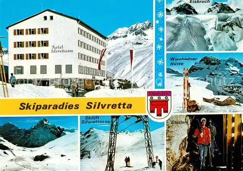 AK / Ansichtskarte Gaschurn_Vorarlberg Hotel Silvrettasee Skilift Wiesbadner Huette Eisbruch Stollen Gaschurn Vorarlberg