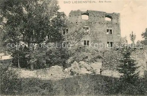 AK / Ansichtskarte Liebenstein_Bad Alte Ruine Liebenstein_Bad