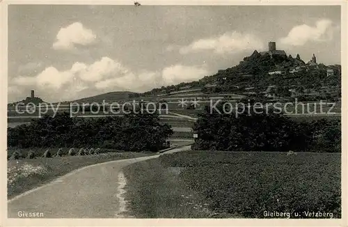 AK / Ansichtskarte Giessen_Lahn Gleiberg Vetzberg Giessen_Lahn