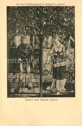 AK / Ansichtskarte Goslar Rathaus Hildungssaal Kaiser Sibylla Lybica Goslar