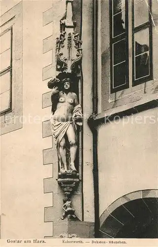 AK / Ansichtskarte Goslar Kaiserworth Dukaten Maennchen Goslar