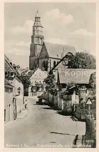 AK / Ansichtskarte Kamenz_Sachsen Hauptkirche Pulsnitzerstrasse Kamenz Sachsen