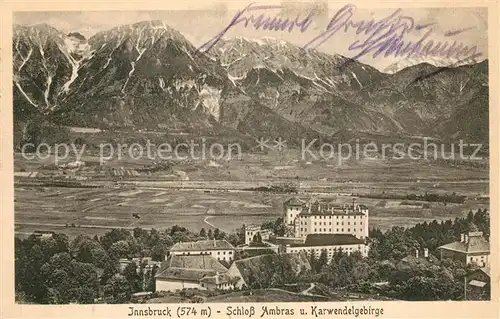 AK / Ansichtskarte Innsbruck Schloss Ambras Karwendelgebirge Innsbruck