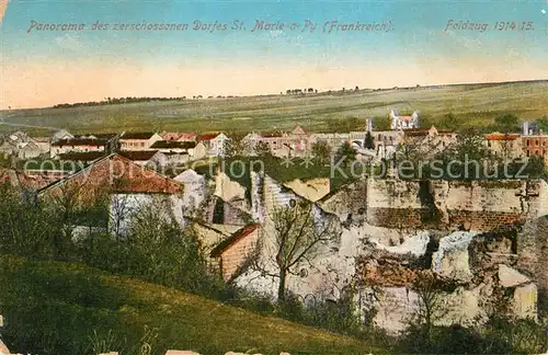 AK / Ansichtskarte Sainte Marie a Py Panorama des zerschossenen Dorfes Sainte Marie a Py