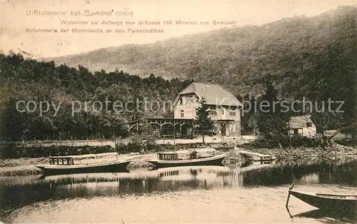 AK / Ansichtskarte Urfttalsperre Waldhotel am Urftsee Abfahrtsstelle der Motorboote Urfttalsperre