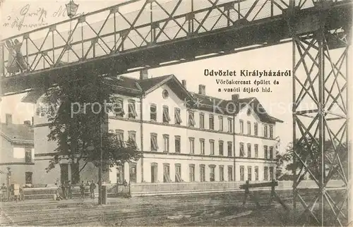 AK / Ansichtskarte Kiraly_Hazarol Voeroeskereszt epuelet  Kiraly Hazarol