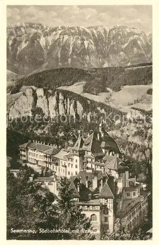 AK / Ansichtskarte Semmering_Niederoesterreich Suedbahnhotel Raxalpe Semmering
