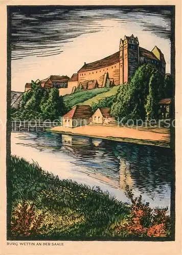 AK / Ansichtskarte Wettin_Wettin Loebejuen Burg Wettin Wettin Loebejuen