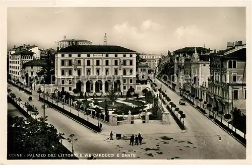 AK / Ansichtskarte Udine Palazzo del Littorio e vie Carducci e Dante Udine