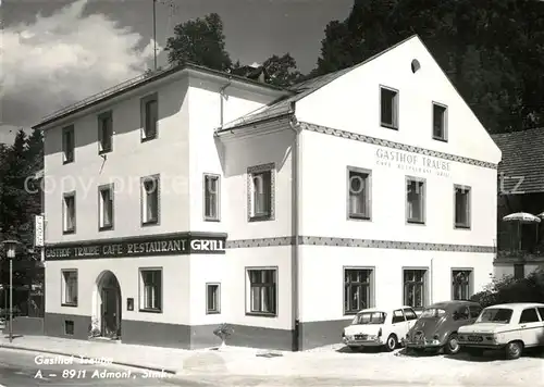 AK / Ansichtskarte Admont_Steiermark Gasthof Traube Admont_Steiermark
