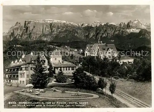 AK / Ansichtskarte Soprabolzano Hotel Savoy Villa Maria verso le Dolomiti Soprabolzano