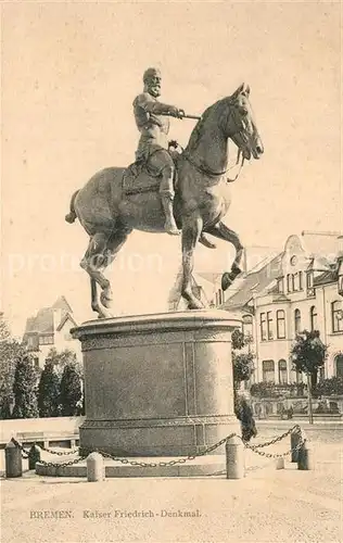 AK / Ansichtskarte Bremen Kaiser Friedrich Denkmal Bremen