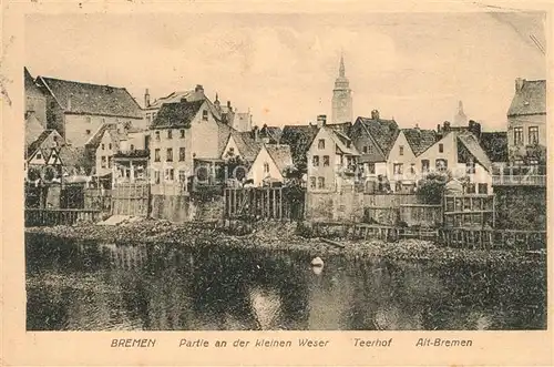 AK / Ansichtskarte Bremen Partie an der kleinen Weser Teerhof Alt Bremen Bremen